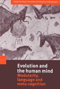 Paperback Evolution and the Human Mind: Modularity, Language and Meta-Cognition Book