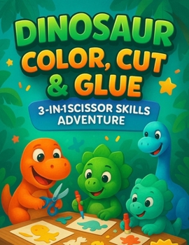 Dinosaur Color, Cut & Glue: Unlock Creative Adventures with Our Dino-tastic Activity Book!
