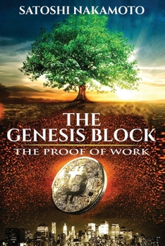 Paperback The Genesis Block: The proof of work Book