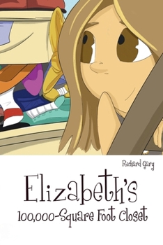 Paperback Elizabeth's 100,000 Square Foot Closet Book
