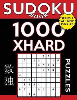 Paperback Sudoku Book 1,000 Extra Hard Puzzles: Sudoku Puzzle Book With Only One Level of Difficulty Book