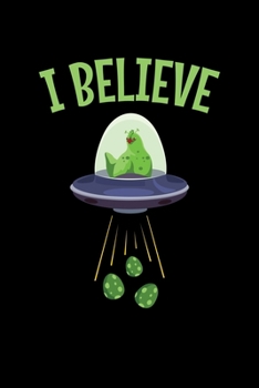 Paperback I Believe: Cute Alien Chicken Laying Eggs from Ufo Book