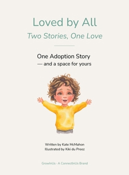 Hardcover Loved by All: Two Stories, One Love Book