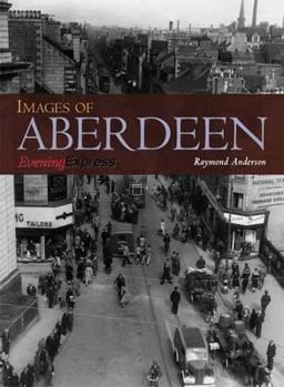 Paperback Images of Aberdeen Book