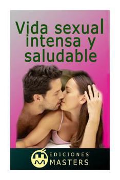 Paperback Vida Sexual Intensa Y Saludable [Spanish] Book