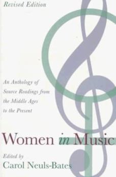 Paperback Women in Music: An Anthology of Source Readings from the Middle Ages to the Present Book