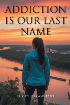 Paperback Addiction is Our Last Name Book