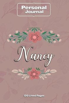 Paperback Nancy Notebook Journal Personal Diary Personalized Name 120 pages Lined (6x9 inches) (15x23cm) Book