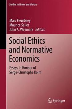 Paperback Social Ethics and Normative Economics: Essays in Honour of Serge-Christophe Kolm Book