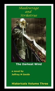 Paperback Shadowrage and Striketrue: The Darkest Wind Book