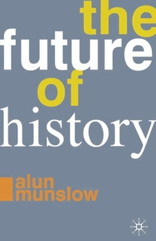 Paperback The Future of History Book