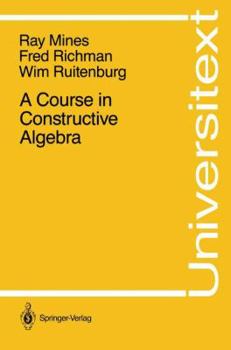 Paperback A Course in Constructive Algebra Book