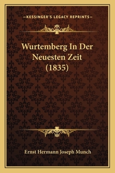 Paperback Wurtemberg In Der Neuesten Zeit (1835) [German] Book