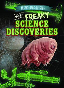 Library Binding More Freaky Science Discoveries Book