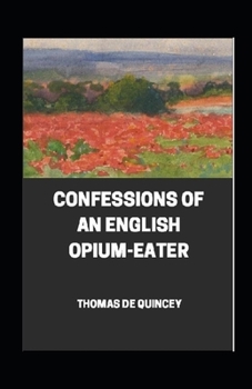 Paperback Confessions of an English Opium-Eater illustrated Book