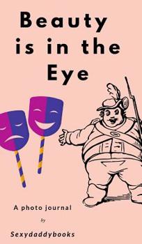 Hardcover Beauty is in the eye Book