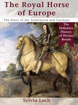 Hardcover The Royal Horse of Europe (Allen breed series) Book