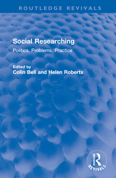 Hardcover Social Researching: Politics, Problems, Practice Book