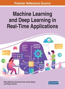 Hardcover Machine Learning and Deep Learning in Real-Time Applications Book