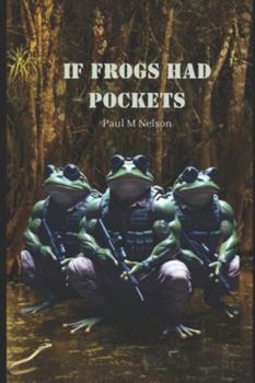 Paperback If Frogs Had Pockets Book