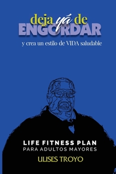 Paperback DEJA YA DE ENGORDAR y crea un estilo de vida saludable [Spanish] Book