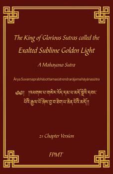 Paperback The King of Glorious Sutras called the Exalted Sublime Golden Light Book