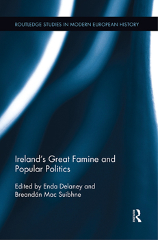 Paperback Ireland's Great Famine and Popular Politics Book