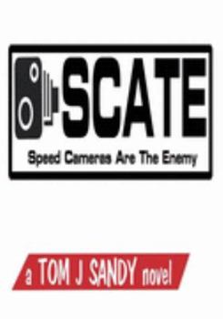 SCATE: Speed Cameras Are The Enemy