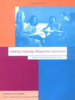 Paperback Creating Culturally Responsive Classrooms (Apa Psychology in the Classroom Series) Book