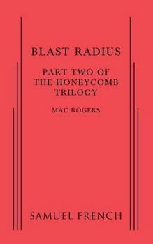 Paperback Blast Radius: Part Two of the Honeycomb Trilogy Book