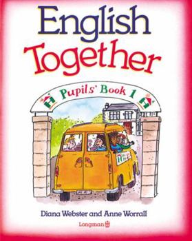 Paperback English Together: Pupil's Book (English Together) Book