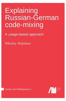 Hardcover Explaining Russian-German code-mixing Book