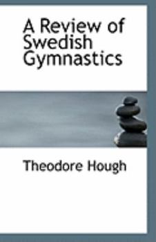 Paperback A Review of Swedish Gymnastics Book