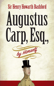 Paperback Augustus Carp, Esq., by Himself Book