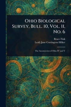 Paperback Ohio Biological Survey, Bull. 10, Vol. 11, No. 6 Book