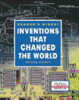 Hardcover Inventions That Changed the World: Working Wonders (Eventful Century) Book