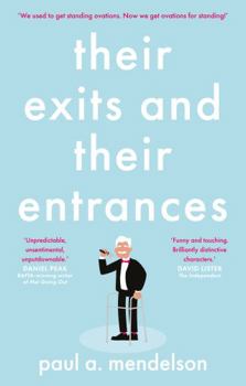 Paperback Their Exits and Their Entrances Book