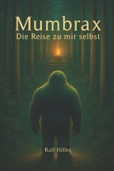 Paperback Mumbrax - Die Reise zu mir selbst [German] Book