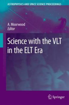 Paperback Science with the Vlt in the ELT Era Book