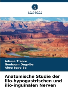 Paperback Anatomische Studie der ilio-hypogastrischen und ilio-inguinalen Nerven [German] Book