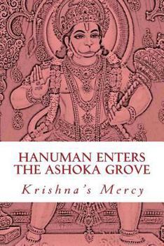 Paperback Hanuman Enters the Ashoka Grove Book