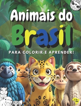 Paperback Animais do Brasil: Para colorir e aprender! [Portuguese] Book