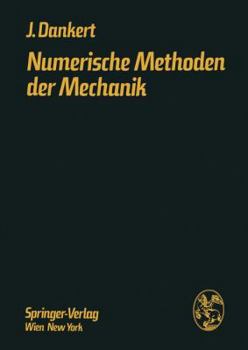 Paperback Numerische Methoden Der Mechanik: Festigkeits- Und Schwingungsberechnung Mittels Elektronischer Rechentechnik [German] Book