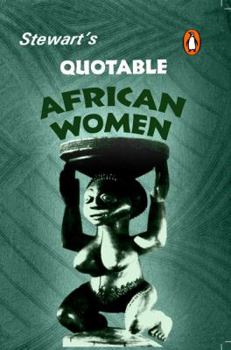 Hardcover Stewart's Quotable African Women Book