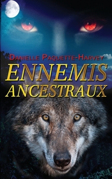 Paperback Ennemis Ancestraux: Une romance de vampires d'ennemis à amants [French] Book