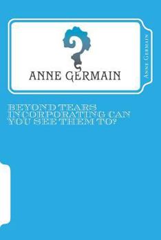 Paperback Beyond Tears: Childhood to Adulthood Book