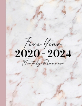 2020-2024 Five Year Monthly Planner: 60 Monthly Calendars with Monthly Focus, Goals, and To-Do List