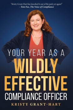 Paperback Your Year as a Wildly Effective Compliance Officer Book