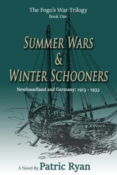 Paperback The Fogo's War Trilogy: Summer Wars & Winter Schooners Book