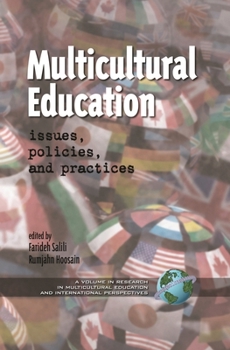 Paperback Multicultural Education: Issues, Policies, and Practices Book